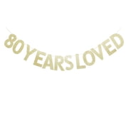 VHOB 80 Years Loved Gold Glitter Banner for 80th Birthday/Wedding Anniversary Party Sign Photo Props