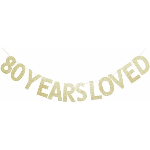 VHOB 80 Years Loved Gold Glitter Banner for 80th Birthday/Wedding Anniversary Party Sign Photo Props