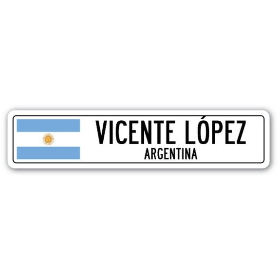 VICENTE LOPEZ ARGENTINA Street Sign Argentinian flag city country road wal gift