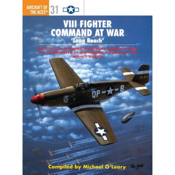 Pre-Owned VIII Fighter Command at War: 'Long Reach' (Paperback) 1855329077 9781855329072