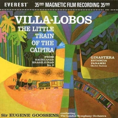 VILLA LOBOS:LITTLE TRAIN OF CAIPRA (Vinyl)