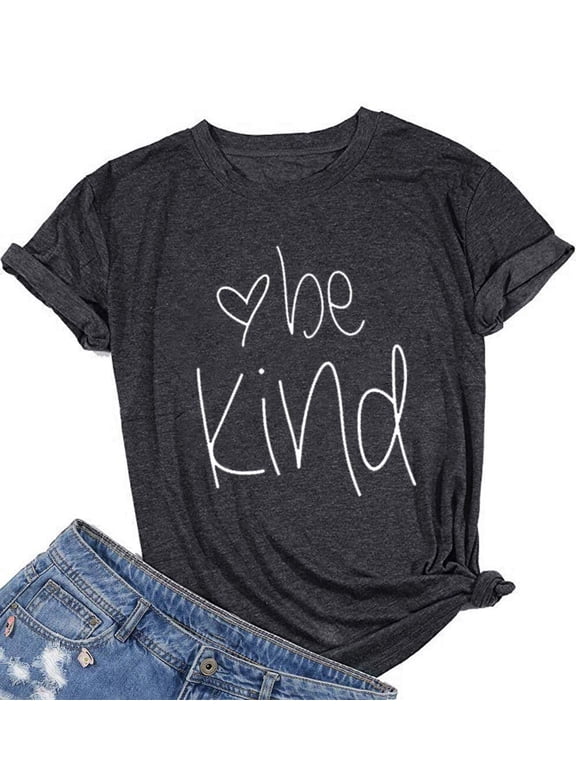 Women Be Kind Graphic Tees Teacher Shirts Funny Inspirational Blessed Short Sleeve T-Shirts