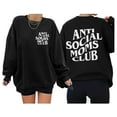 thumbnail image 1 of VILOVE Women Oversized Mama Sweatshirt Crew Neck Long Sleeve ANTI SOCIAL MOMS CLUB Letter Print Pullover Top, Black, 1 of 8