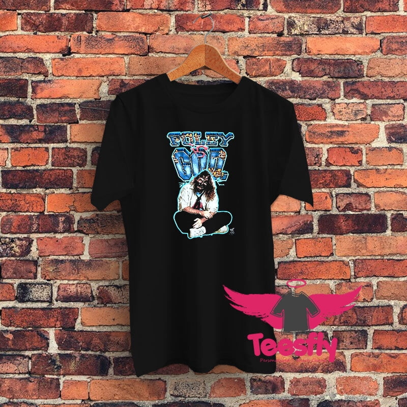 Wwf Foley VINTAGE MICK FOLEY WWF FOLEY IS GOD GRAPHIC T-SHIRT - Walmart.com
