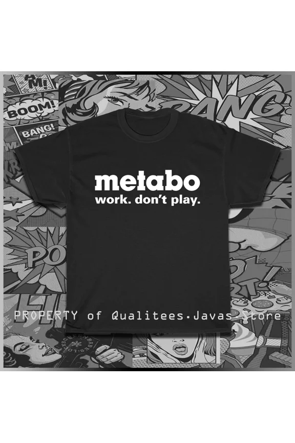VINTAGE Metabo Tools Work Don't Play Logo Men's T-Shirt American Size S-5XL T-Shirt