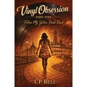 VINYL OBSESSION Side One Follow My Yellow Brick Road, Paperback