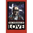 thumbnail image 1 of Pre-Owned The Violence of Love (Paperback) 1570755353 9781570755354, 1 of 1