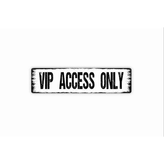 VIP Access Only Sign - Private Entry Guests Only Very Important Person Rustic Street Metal Aluminum Sign or Door Name Plate Plaque - Size: 16 x 4 Inches