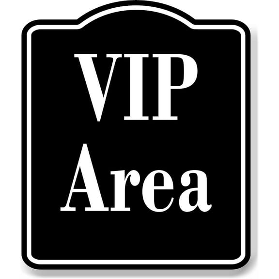 VIP Area BLACK Aluminum Composite Sign, 8.5"x10"