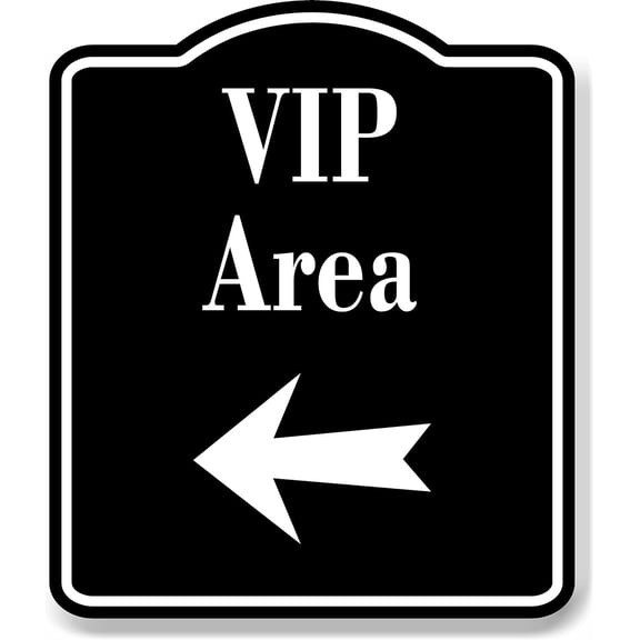 VIP Area Left Arrow BLACK Aluminum Composite Sign, 20"x24"