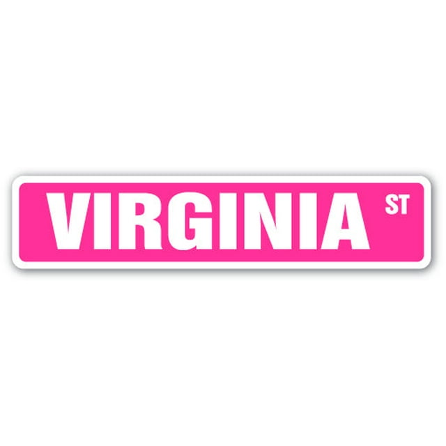 VIRGINIA Street Sign Childrens Name Room Sign Indoor/Outdoor 24