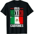 thumbnail image 1 of VIva Mexico Cabrones Mexican Independence Day Mexico Women Men T-Shirt100% cotton short-sleeved shirt for both men and women, 1 of 6