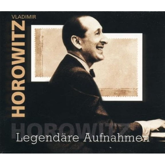 VLADIMIR HOROWITZ - Legendary Performances - Legendare Aufnahmen (Audiobook)