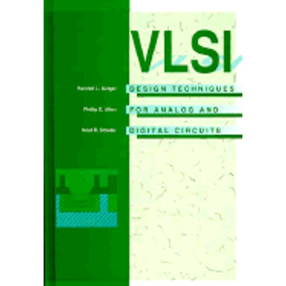 Pre-Owned Vlsi Design Techniques for Analog and Digital Circuits (McGraw-Hill Series in Electrical Engineering), 9780070232532, 0070232539, Hardcover,