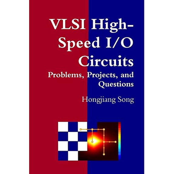 Pre-Owned VLSI High-Speed I/O Circuits - Problems, Projects, and Questions Paperback