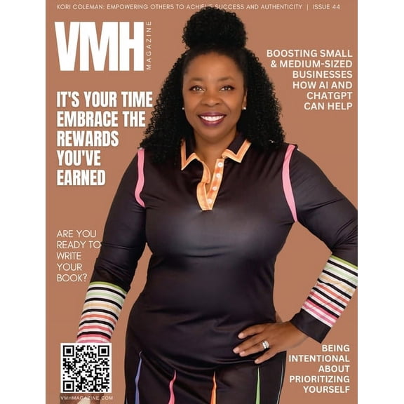 VMH Magazine - Issue 44: It's Your Time: Embrace the Rewards You've Earned, (Paperback)