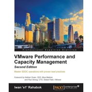 VMware Performance and Capacity Management, Second Edition, Paperback