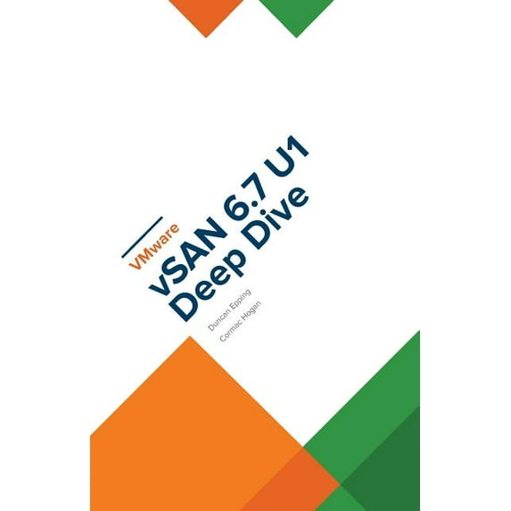 VMware vSAN 6.7 U1 Deep Dive, (Paperback)