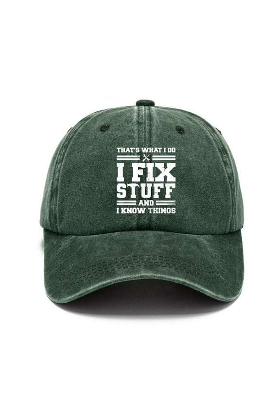I Fix Stuff and I Know Things Hat For Men Funny-UKHOT G0D6