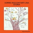 thumbnail image 1 of VORREI RACCONTARTI UNA STORIA, 1 of 1
