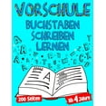 thumbnail image 1 of VORSCHULE Buchstaben Schreiben Lernen Ab 4 Jahre 200 Seiten (Paperback), 1 of 1