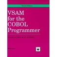 thumbnail image 1 of Pre-Owned Vsam for the Cobol Programmer: Concepts, Cobol, Jcl, Idcams (Paperback) 0911625453 9780911625455, 1 of 1