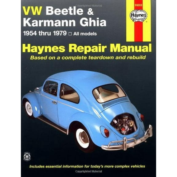 VW Beetle & Karmann Ghia 1954 through 1979 All Models (Haynes Repair Manual)