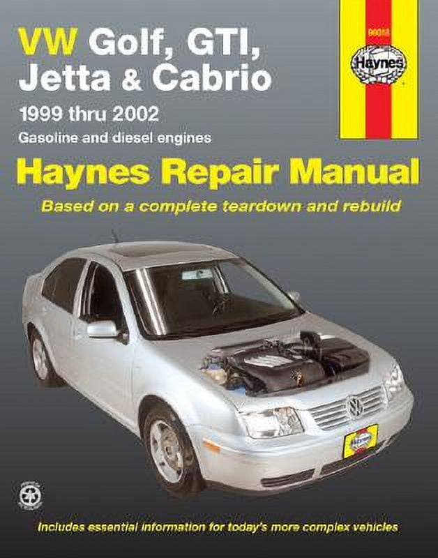 VW Golf, GTI, Jetta and Cabrio, 1999 Thru 2002 : Haynes Repair Manual