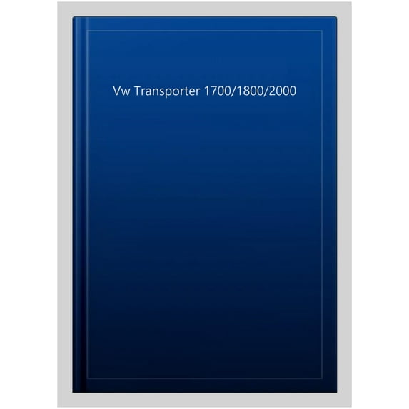 VW Transporter 1700, 1800 & 2000 (72 - 79) Haynes Repair