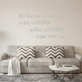 thumbnail image 1 of VWAQ All That We See Or Seem is But A Dream Within A Dream Wall Decal Edgar Allan Poe Quote, 1 of 1