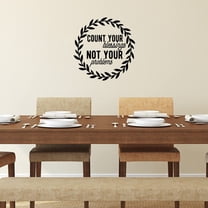 VWAQ Count Your Blessings Not Your Problems Inspirational Wall Decal Religious Home Decor
