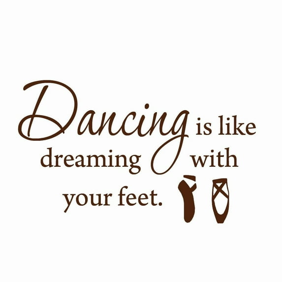 VWAQ Dancing is Like Dreaming With Your Feet... Dance Wall Decals Inspirational Quotes Sayings Stickers Girls Room Decor (Brown)