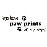 VWAQ Dogs Leave Paw Prints on Our Hearts - Vinyl Lettering Pet Home Wall Art Quote Decal