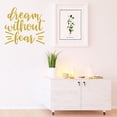 thumbnail image 1 of VWAQ Dream Without Fear Inspirational Wall Decal Motivational Wall Quote Uplifting Sticker, 1 of 1