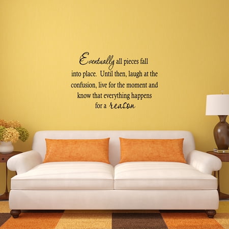 VWAQ Eventually All Pieces Fall Into Place. Until Then Laugh at the Confusion Black Vinyl Wall Decal Quote Inspirational Sticker (14"H x 22"W)