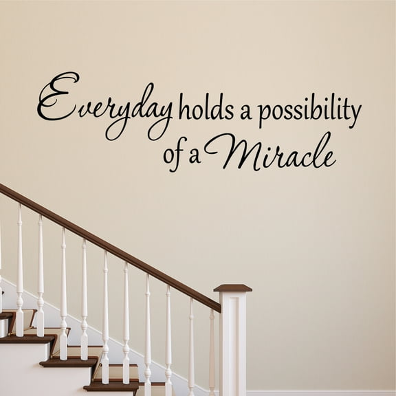 VWAQ Everyday Holds a Possibility of a Miracle Wall Decal Inspirational Vinyl Lettering Faith Quote Home Decor Stickers