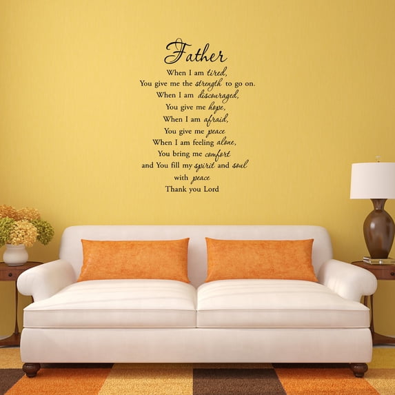 VWAQ Father When I am Tired You Give Me Strength To Go On Inspirational Quote Black Wall Decal Sticker (30"H x 22"W)