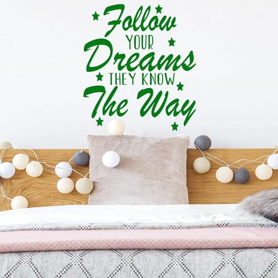 VWAQ Follow Your Dreams They Know The Way Wall Decal Inspirational Home Decor Motivational Wall Art Stickers - 22"H X 20"W GREEN