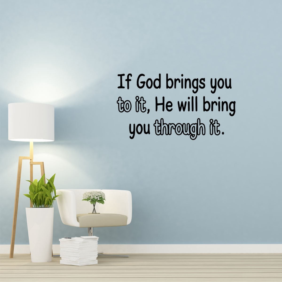 VWAQ If God Brings You To It, He Will Bring You Through It ...