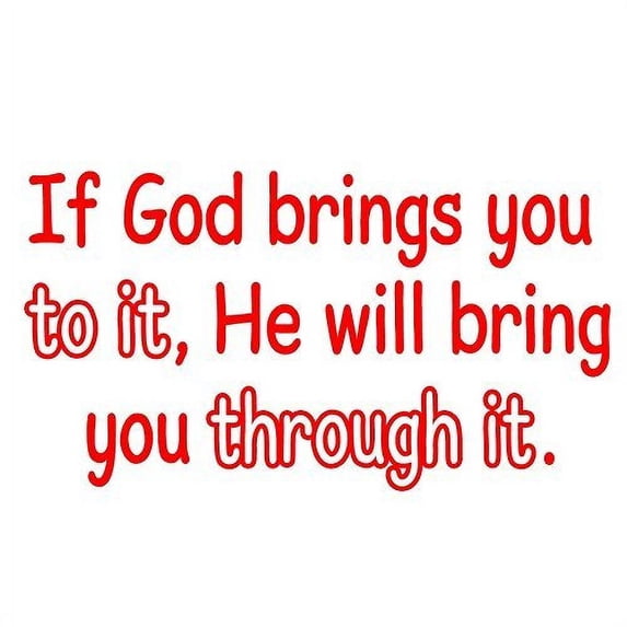 VWAQ If God Brings You To It, He Will Bring You Through It Wall Decal VWAQ-1654 (22"W X 12"H, Red)
