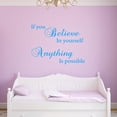 thumbnail image 1 of VWAQ If You Believe in Yourself Anything is Possible Wall Decal - Inspiring Quotes Stickers Decor, 1 of 1