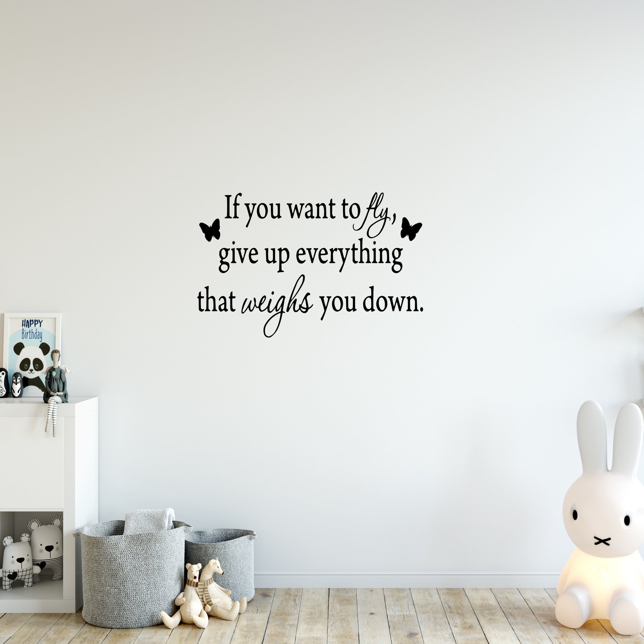 VWAQ If You Want to Fly, Give Up Everything that Weighs You Down Wall ...