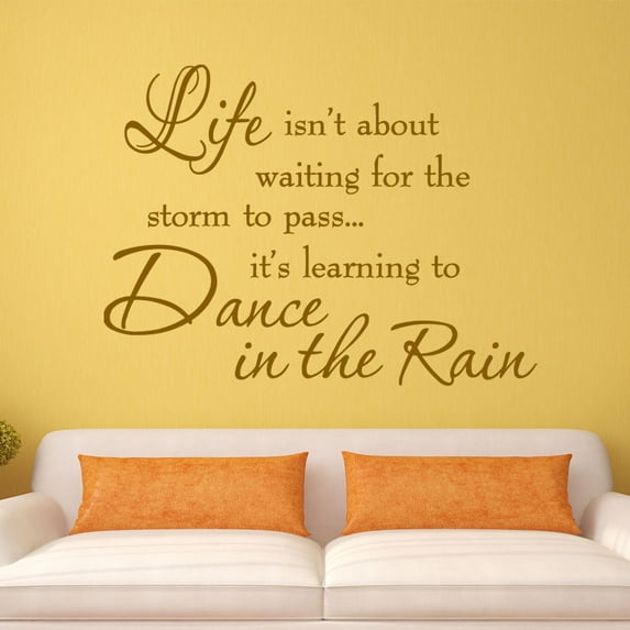 VWAQ Life Isnt About Waiting for the Storm To Pass Its Learning To Dance In The Rain Vinyl Wall Decal VWAQ-1703-(BROWN)