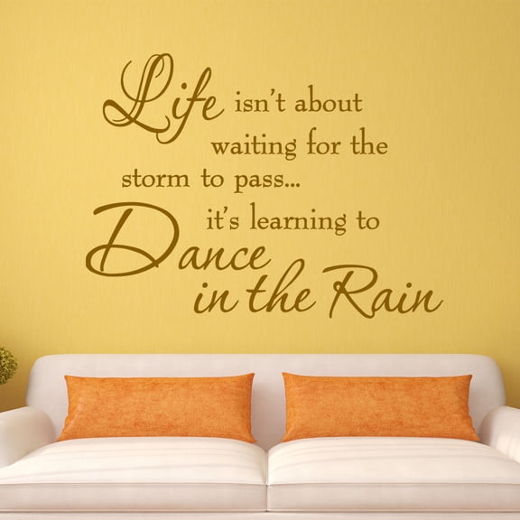 VWAQ Life Isnt About Waiting for the Storm To Pass Its Learning To Dance In The Rain Vinyl Wall Decal VWAQ-1703-(BROWN)