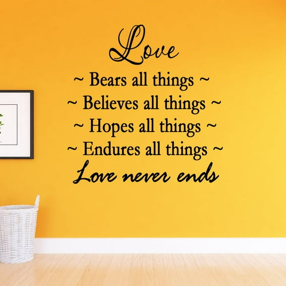 VWAQ Love Bears all Things Believes all Things Hopes all Things Endures all Things Family Wall Decal Sticker Quote (21"H x 22"W Black)