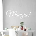 thumbnail image 1 of VWAQ Mangia Wall Decal - Eat Kitchen Sticker - Italian Quotes Decor, 1 of 1