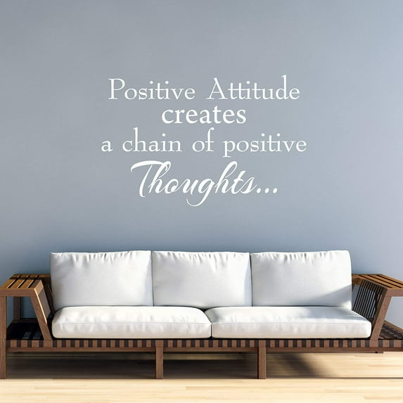 VWAQ Positive Attitude Creates a Chain of Positive Thought Vinyl Wall Decal Uplifting Positivity Quotes