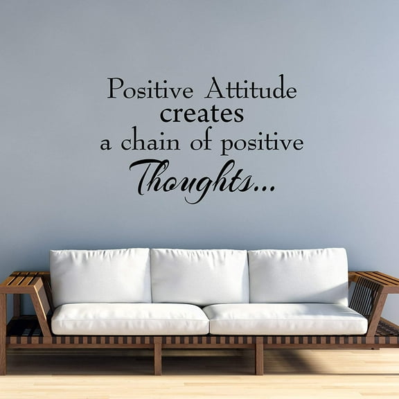 VWAQ Positive Attitude Creates a Chain of Positive Thought Vinyl Wall Decal Uplifting Positivity Quotes