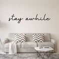 thumbnail image 1 of VWAQ Stay Awhile Wall Decal - Vinyl Wall Art Home Decor, 1 of 2