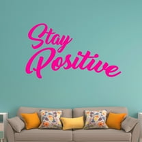 VWAQ Stay Positive Vinyl Wall Decal, Uplifting Positivity Wall Decor -18120 (Hot Pink, 18" H X 30" W)